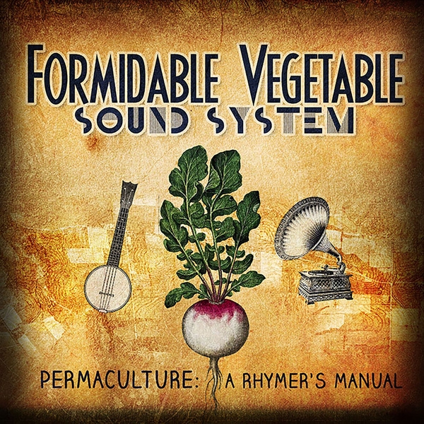 PERMACULTURE: A RHYMER'S MANUAL by Formidable Vegetable - Subvert