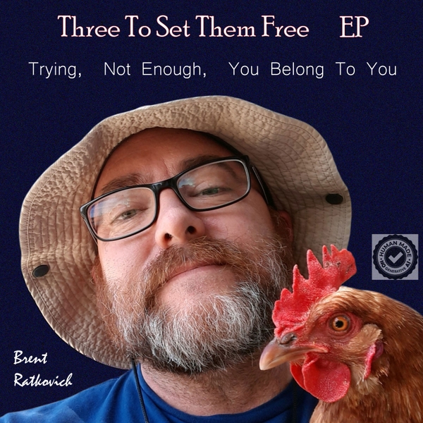 Three To Set Them Free EP by Brent Ratkovich - Subvert